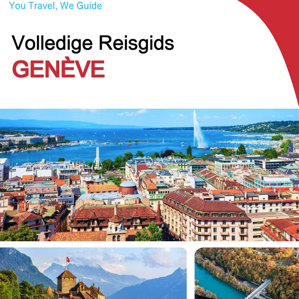 The complete travel guide for Geneva