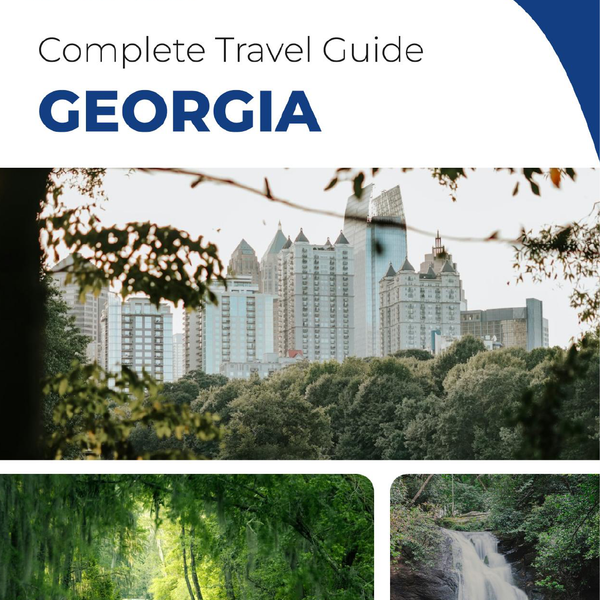 The complete travel guide for Georgia (USA)