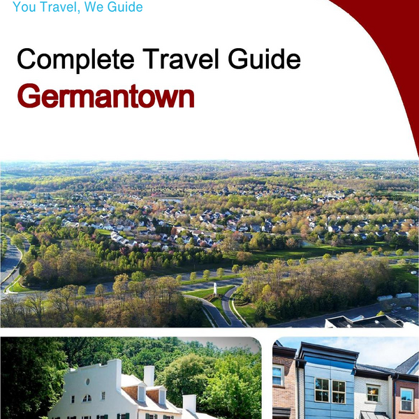 The complete travel guide for Germantown