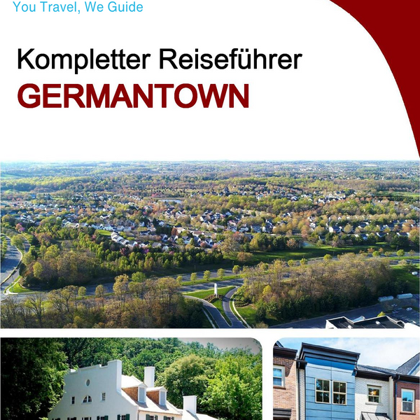 The complete travel guide for Germantown