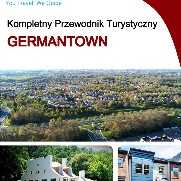 The complete travel guide for Germantown