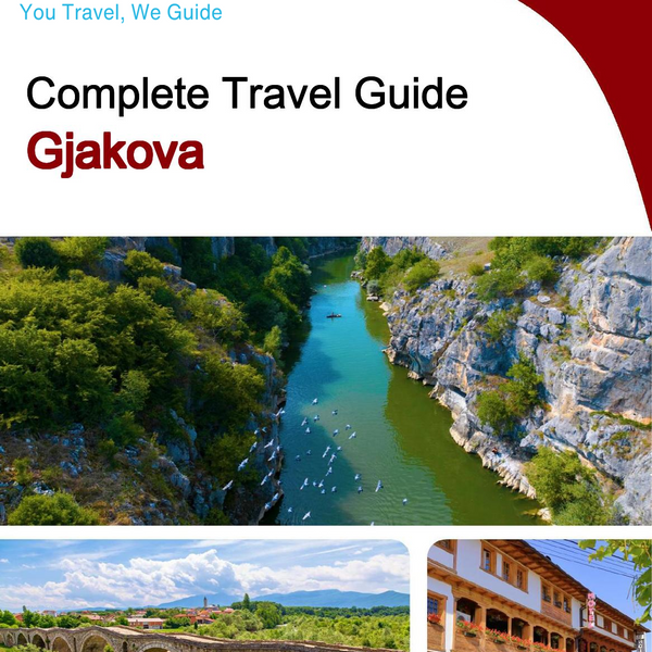 The complete travel guide for Gjakova