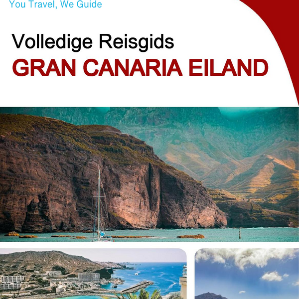 The complete travel guide for Gran Canaria (island)