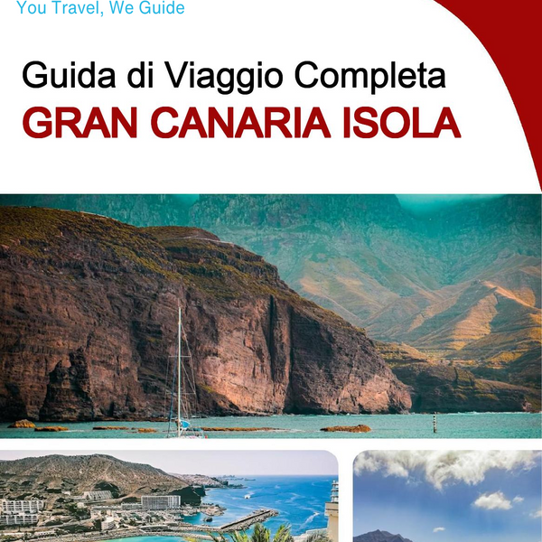The complete travel guide for Gran Canaria (island)