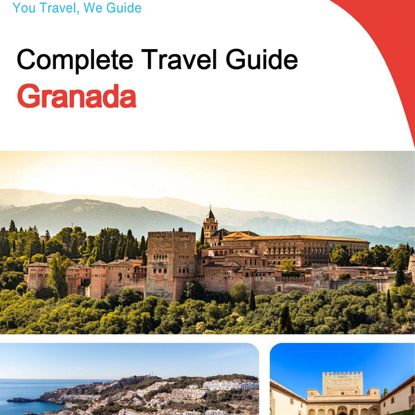 The complete travel guide for Granada