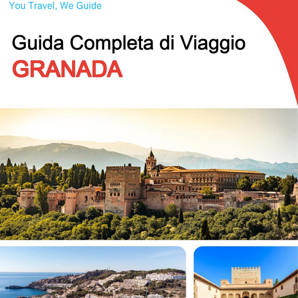 The complete travel guide for Granada