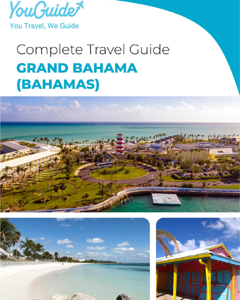 The complete travel guide for Grand Bahama (island)