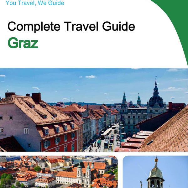 The complete travel guide for Graz