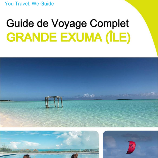 The complete travel guide for Great Exuma (island)