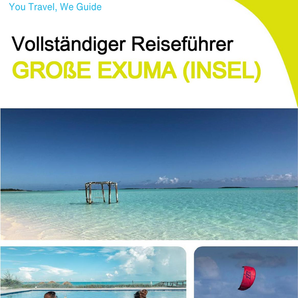 The complete travel guide for Great Exuma (island)