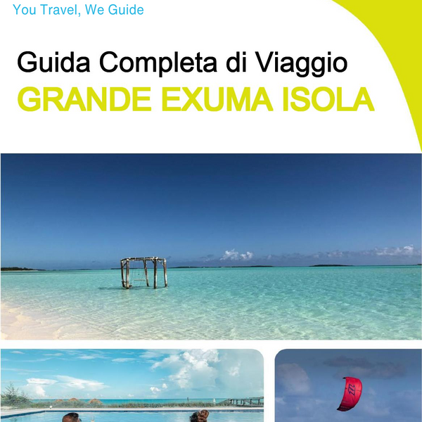 The complete travel guide for Great Exuma (island)