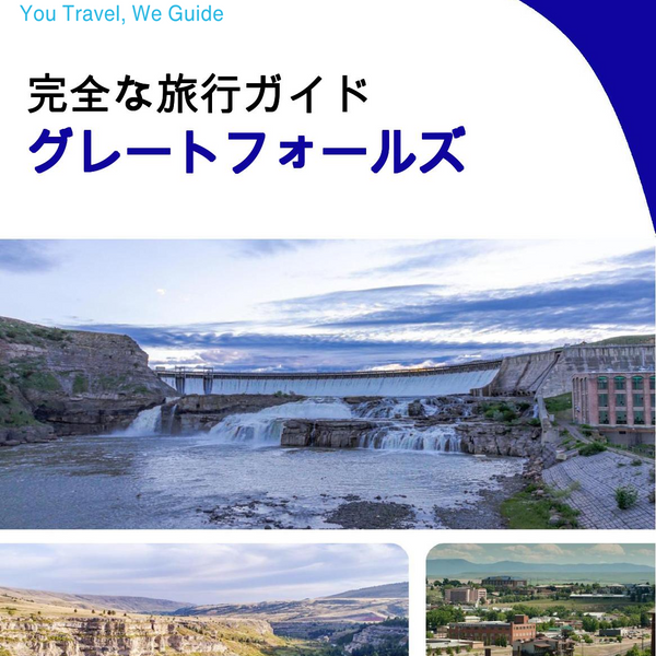 The complete travel guide for Great Falls