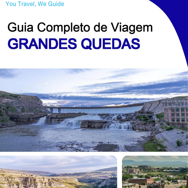 The complete travel guide for Great Falls