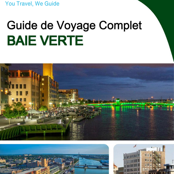 The complete travel guide for Green Bay