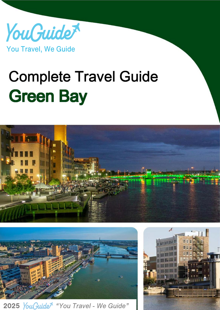 The complete travel guide for Green Bay