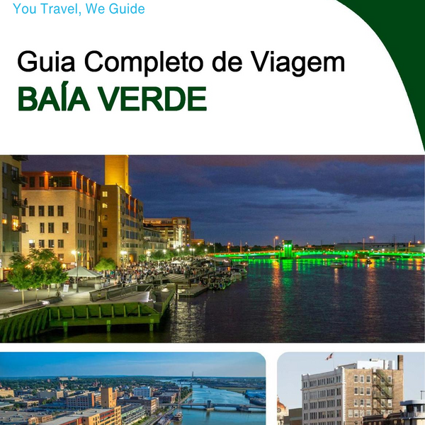 The complete travel guide for Green Bay