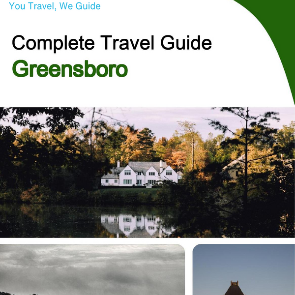 The complete travel guide for Greensboro