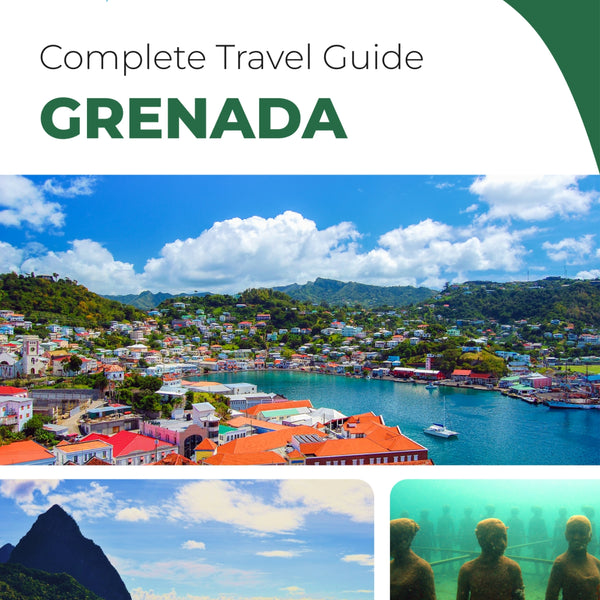 The complete travel guide for Grenada