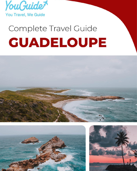 The complete travel guide for Guadeloupe (France)