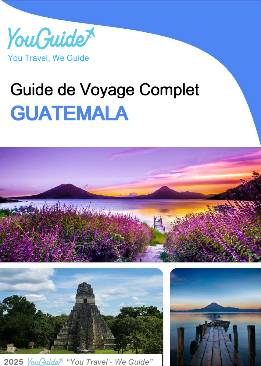 The complete travel guide for Guatemala