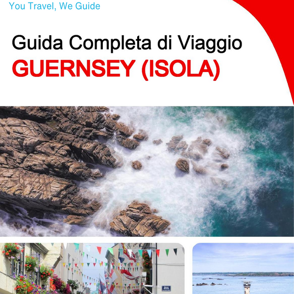 The complete travel guide for Guernsey (island)