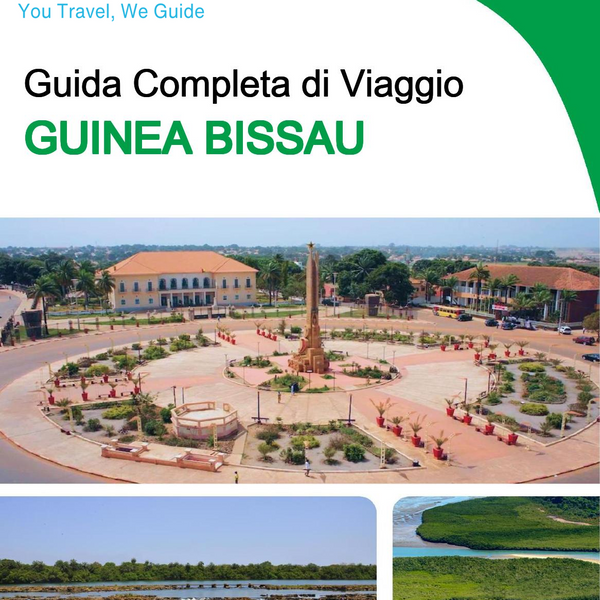The complete travel guide for Guinea Bissau