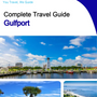 The complete travel guide for Gulfport