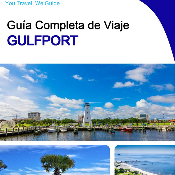 The complete travel guide for Gulfport
