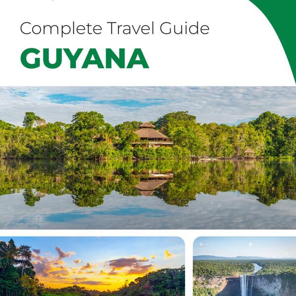 The complete travel guide for Guyana