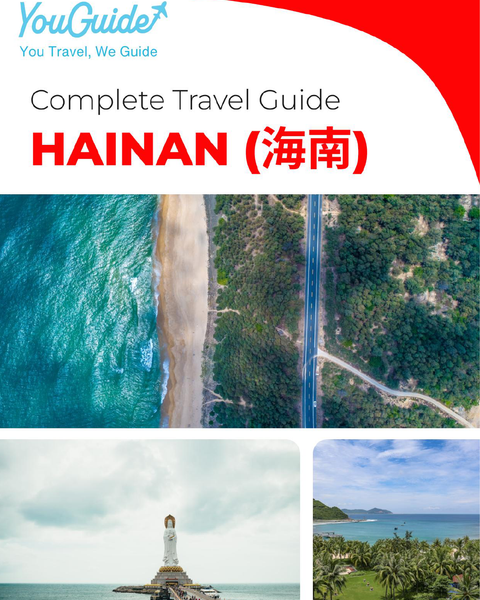 The complete travel guide for Hainan (China)