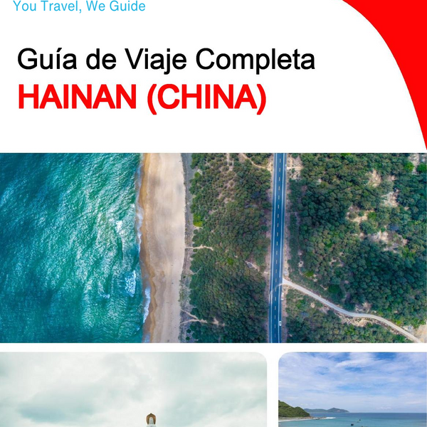 The complete travel guide for Hainan (China)