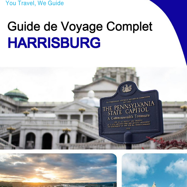 The complete travel guide for Harrisburg