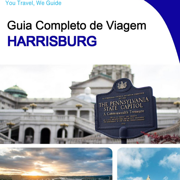The complete travel guide for Harrisburg