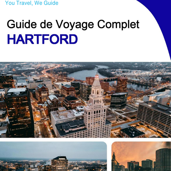 The complete travel guide for Hartford