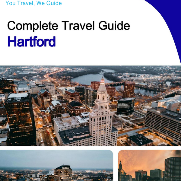 The complete travel guide for Hartford