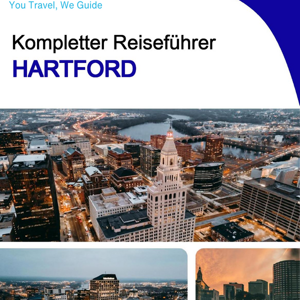 The complete travel guide for Hartford
