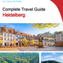 The complete travel guide for Heidelberg