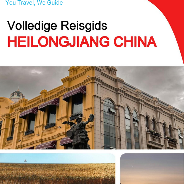 The complete travel guide for Heilongjiang (China)