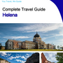 The complete travel guide for Helena