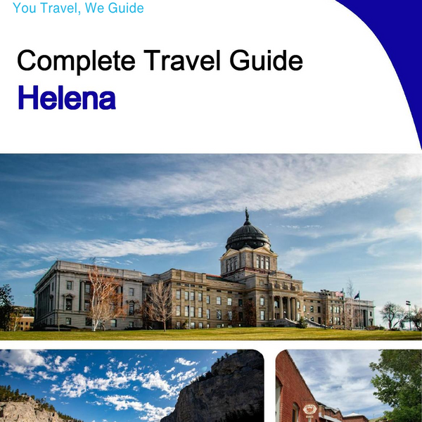 The complete travel guide for Helena
