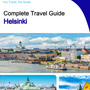 The complete travel guide for Helsinki