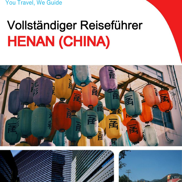 The complete travel guide for Henan (China)