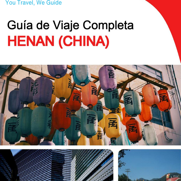 The complete travel guide for Henan (China)