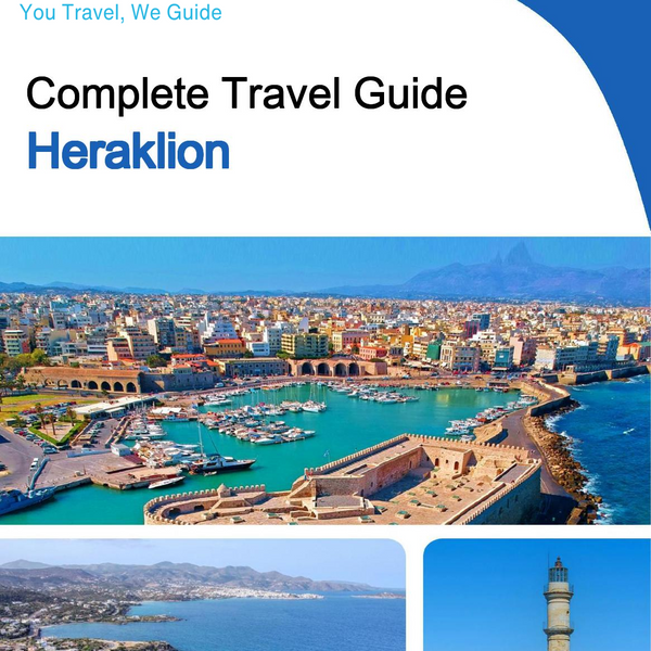 The complete travel guide for Heraklion