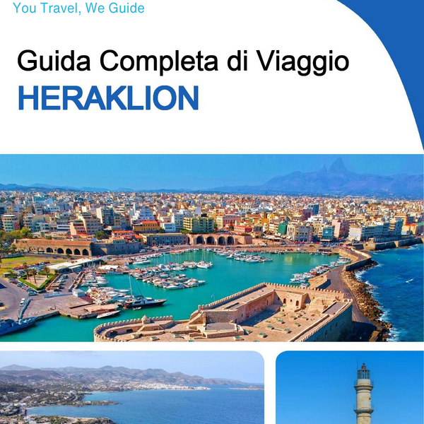 The complete travel guide for Heraklion
