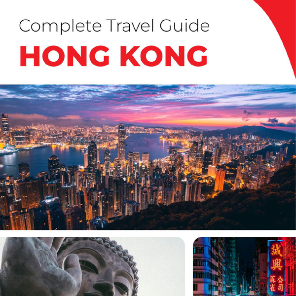 The complete travel guide for Hong Kong (China)