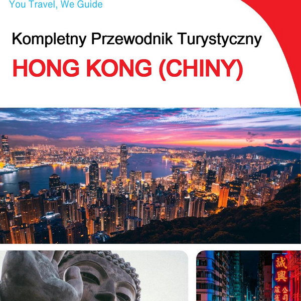 The complete travel guide for Hong Kong (China)