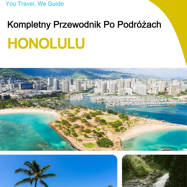 The complete travel guide for Honolulu