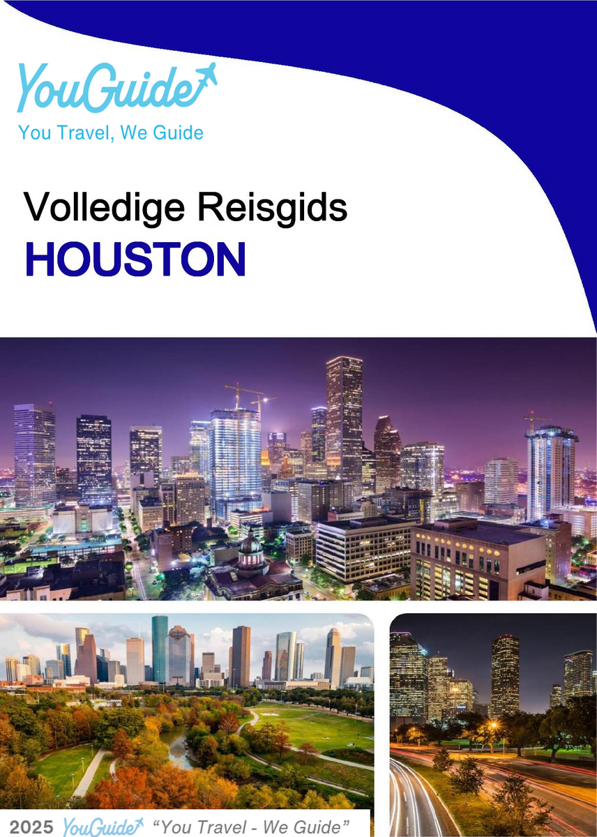 The complete travel guide for Houston