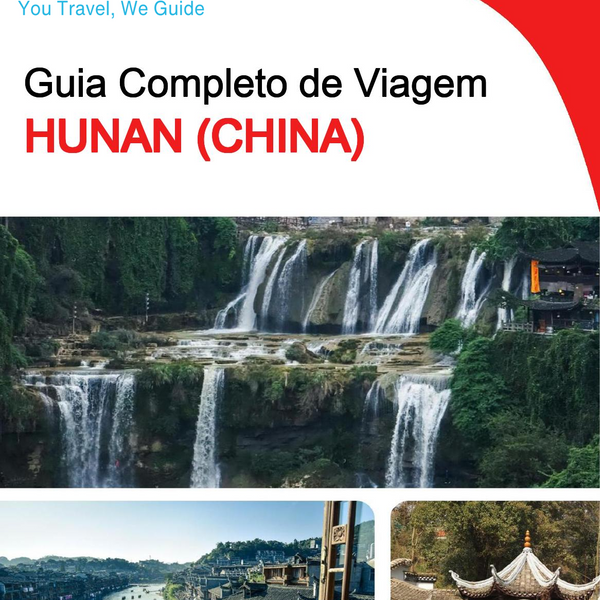 The complete travel guide for Hunan (China)